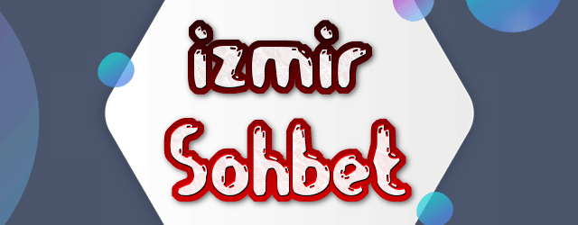 İzmir Sohbet Odaları